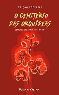 Livro O cemitério das orquídeas: Detalhes que nunca havia notado