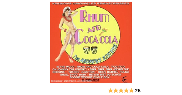 Andrews Sisters Rum Coca Cola Amazon Com Music