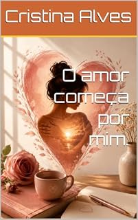 Livro O amor começa por mim.