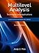 Multilevel Analysis: Techniques and Applications, Second Edition (Quantitative Methodology Series)
