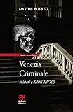 Image de Venezia Criminale: Venezia Criminale (Rosso veneziano) (Italian Edition)