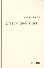 C'est à quel sujet ?