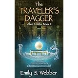The Traveler's Dagger: (Alien Tombs: Book I)