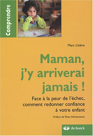 Maman, j'y arriverai jamais !