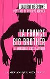 La France big brother [ poche ] (French Edition) by 