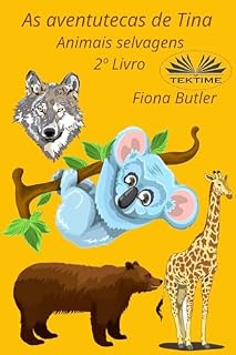 Livro As aventutecas de Tina: 2º livro (Animais domésticos)