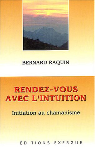 Rendez-vous avec l'intuition