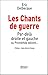 Les chants de guerre : par-delà droite et gauche ou Prométhée délivré (ROC.DOC.SOCIETE) by 