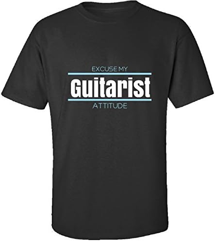 Excuse My Guitarist Attitude - Adult Shirt L Black