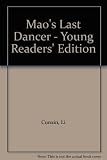 Mao's Last Dancer - Young Readers' Edition by 
