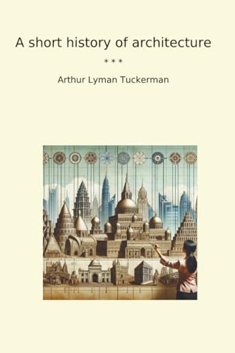 A World History of Architecture: Moffett, Marian, Fazio, Michael