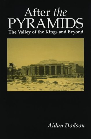 After the Pyramids: The Valley of the Kings and Beyond