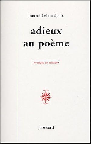 Amazon Fr Adieux Au Poeme Maulpoix Jean Michel Livres