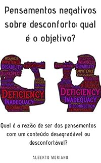 Livro Pensamentos negativos sobre desconforto: qual é o objetivo?: Qual é a razão de ser dos pensamentos com um conteúdo desagradável ou desconfortável?