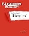 E-Learning Uncovered: Articulate Storyline