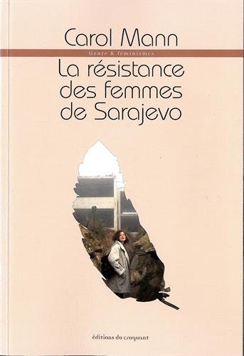 La  résistance des femmes de Sarajevo