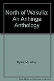 Front cover for the book North of Wakulla: An Anhinga Anthology by editor M. Ryals