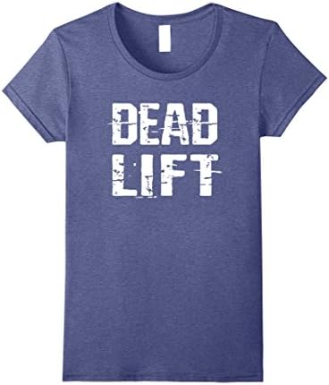 Womens Deadlift T-Shirt -Weightlifting Powerlifting Fitness Gym Tee Small Heather Blue