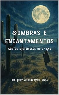 Livro Sombras e Encantamentos: Contos Misteriosos do 3º Ano