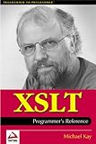 XSLT Programmer's Reference by Michael Kay
