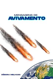 Livro Mensagens de Avivamento: Um Livro Profético que vai incendiar o teu coração.