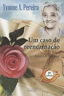 Livro Um Caso de Reencarnação: Eu e Roberto de Canallejas