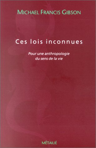 Ces  lois inconnues