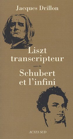Liszt transcripteur ou La charité bien ordonnée