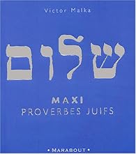 Maxi Proverbes Juifs Victor Malka Babelio