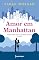 Livro Amor em Manhattan (Para Nova York, com amor Livro 1)
