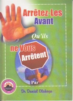 Arretez-Les Avant Qu'ils Ne Vous Arretent (Stop them before they Stop You)