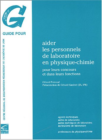 aider les personnels de laboratoire en physique/chimie pour leurs concours et dans leurs focntions by (Paperback)