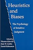 Heuristics and Biases: The Psychology of Intuitive Judgment cover