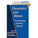 Heuristics and Biases: The Psychology of Intuitive Judgment