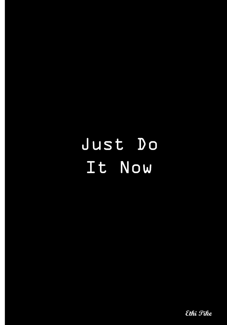 Just Do It Now Collectible Notebook Pike Ethi Amazon Com Books Just Do It Now Collectible Notebook Pike Ethi Amazon Com Books