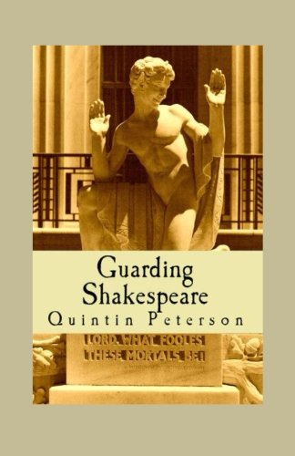 GUARDING SHAKESPEARE