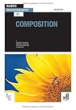 Basics Photography 01: Composition (Basics Photography 1)