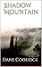 Shadow Mountain: Three Classic Westerns