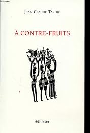 À contre-fruits