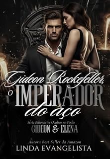 Livro Gideon Rockefeller - O Imperador do Aço: Gideon & Elena