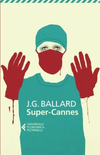 Super Cannes (Italian Edition)