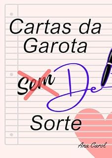 Livro Cartas da Garota Sem Sorte