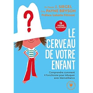 Le cerveau de votre enfant