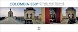 Colombia 360: Cities and Towns by