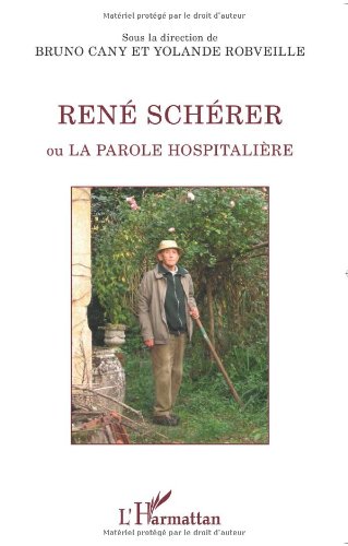 René Schérer ou La parole hospitalière