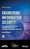 Engineering Information Security: The Application of Systems Engineering Concepts to Achieve Informa