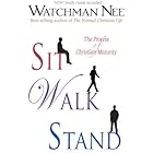 Sit, Walk, Stand: The Process of Christian Maturity