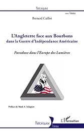 L' Angleterre face aux Bourbons dans la guerre d'Indépendance américaine