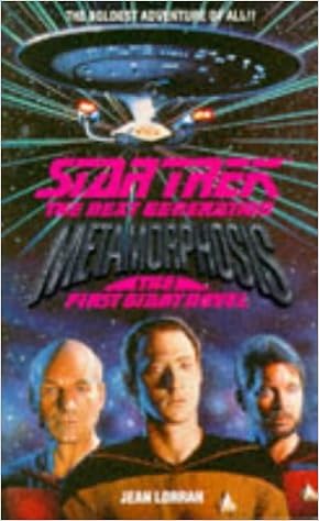 METAMORPHOSIS (STAR TREK: THE NEXT 