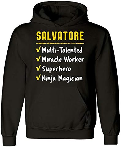 Salvatore Talented Superhero Ninja Miracle Worker Name Pride Funny Saying Gift - Hoodie